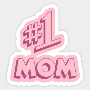 Number #1 Mom Sticker